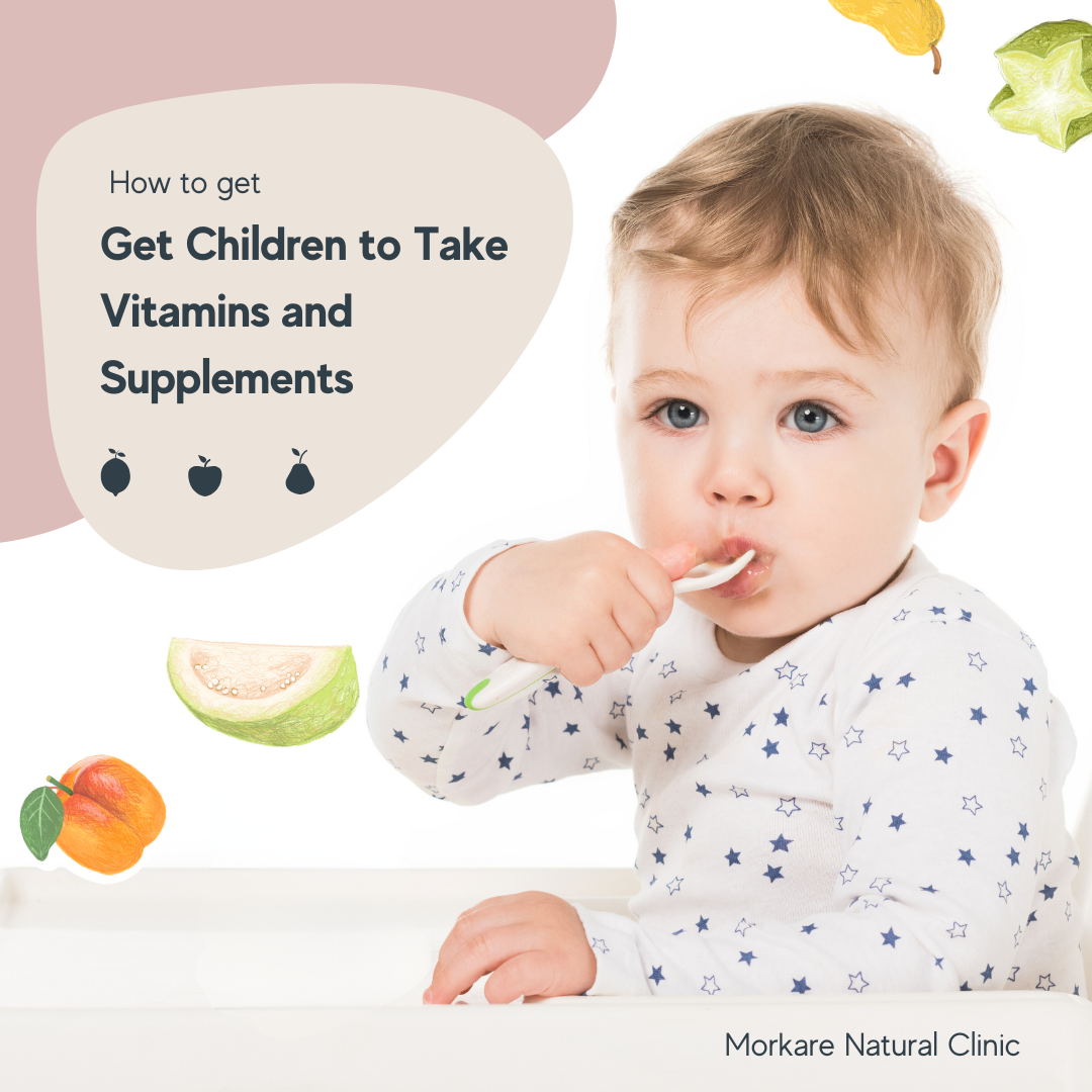 Top Tips to Get Children to Take Vitamins and Supplements - Morkare ...